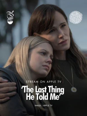 The Last Thing He Told Me Season 2