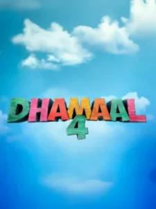 Dhamaal 4