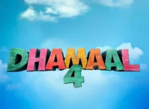 Dhamaal 4