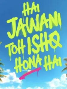 Hai Jawani Toh Ishq Hona Hai
