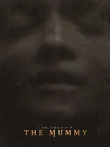 Lee Cronin’s The Mummy