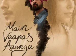 Main Vaapas Aaunga