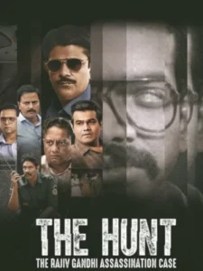 The Hunt: The Rajiv Gandhi Assassination Case