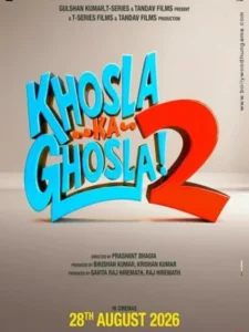Khosla Ka Ghosla 2
