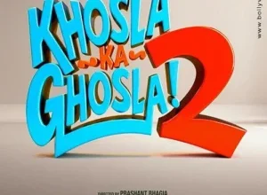 Khosla Ka Ghosla 2