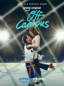Off Campus Season 1