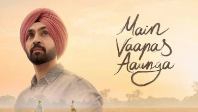 Main Vaapas Aaunga Box Office Collection Day Wise, Budget, and Verdict